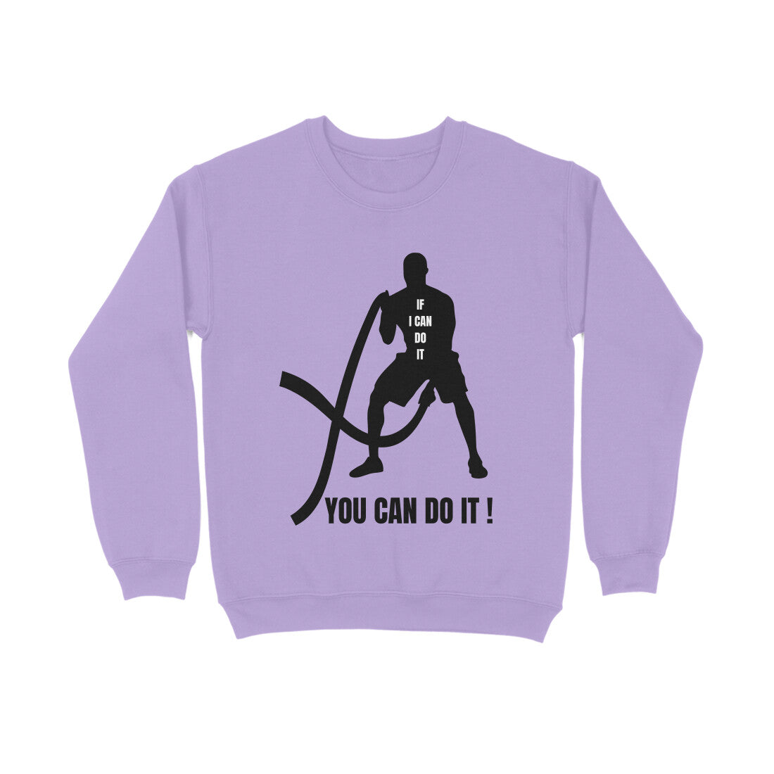 You Can Do It - Men's Sweatshirts