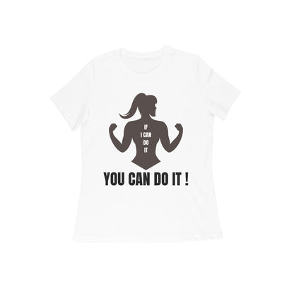 You Can Do It - Women's Tshirts