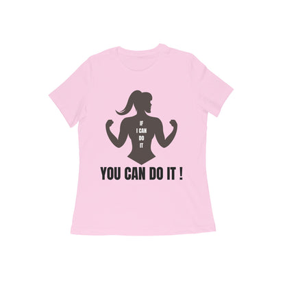 You Can Do It - Women's Tshirts