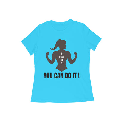 You Can Do It - Women's Tshirts