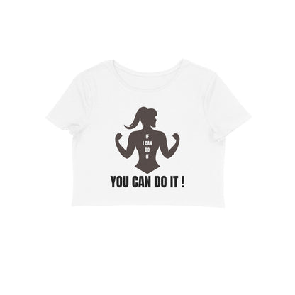 You Can Do It - Women's Croptops