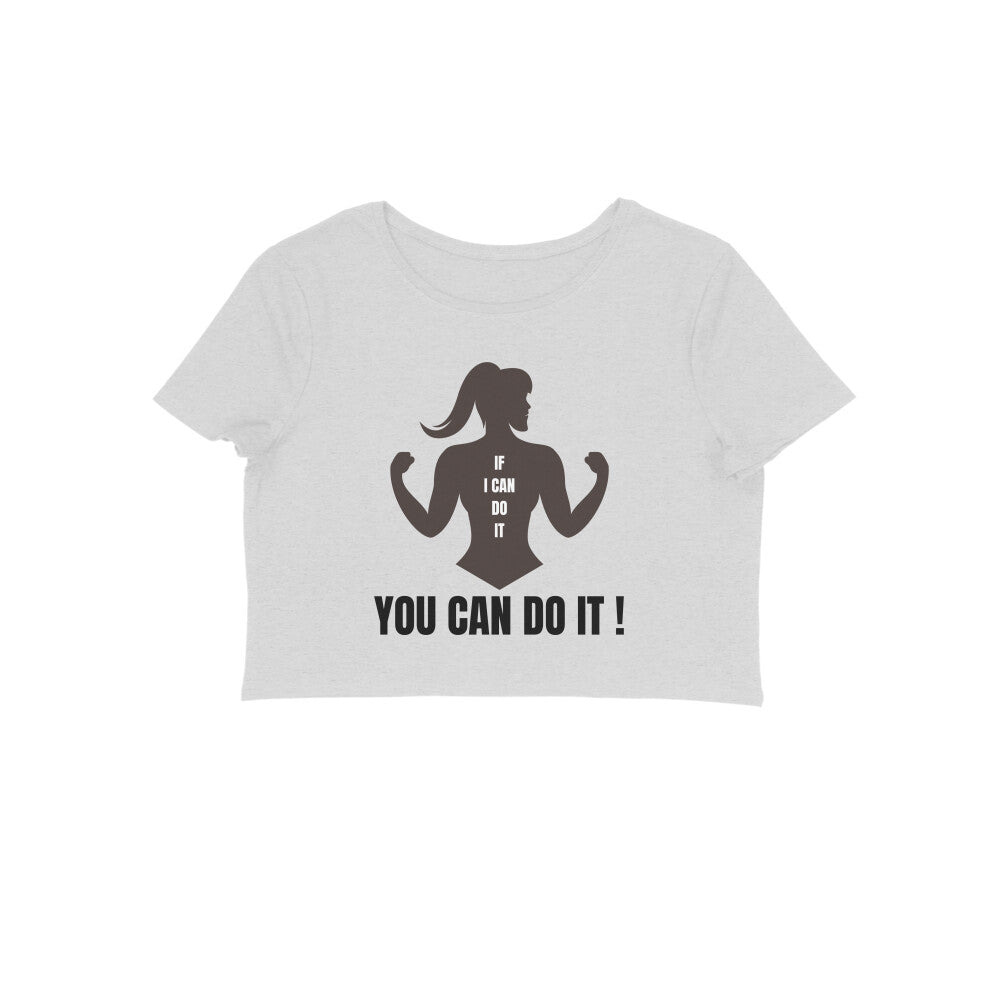 You Can Do It - Women's Croptops