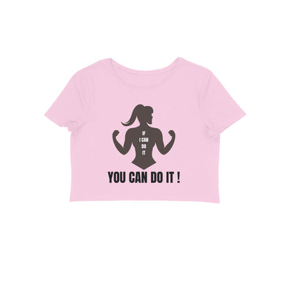 You Can Do It - Women's Croptops