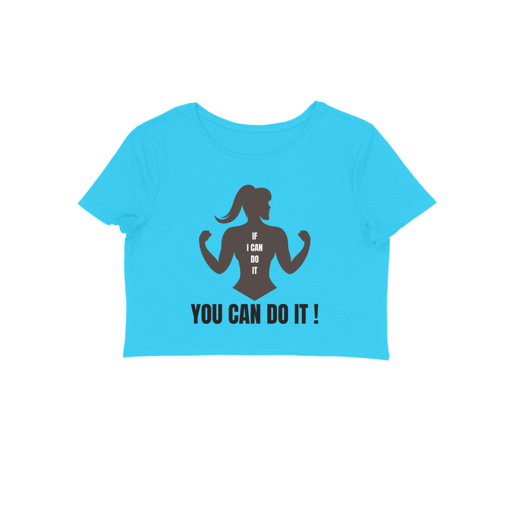 You Can Do It - Women's Croptops