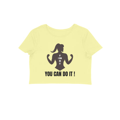 You Can Do It - Women's Croptops