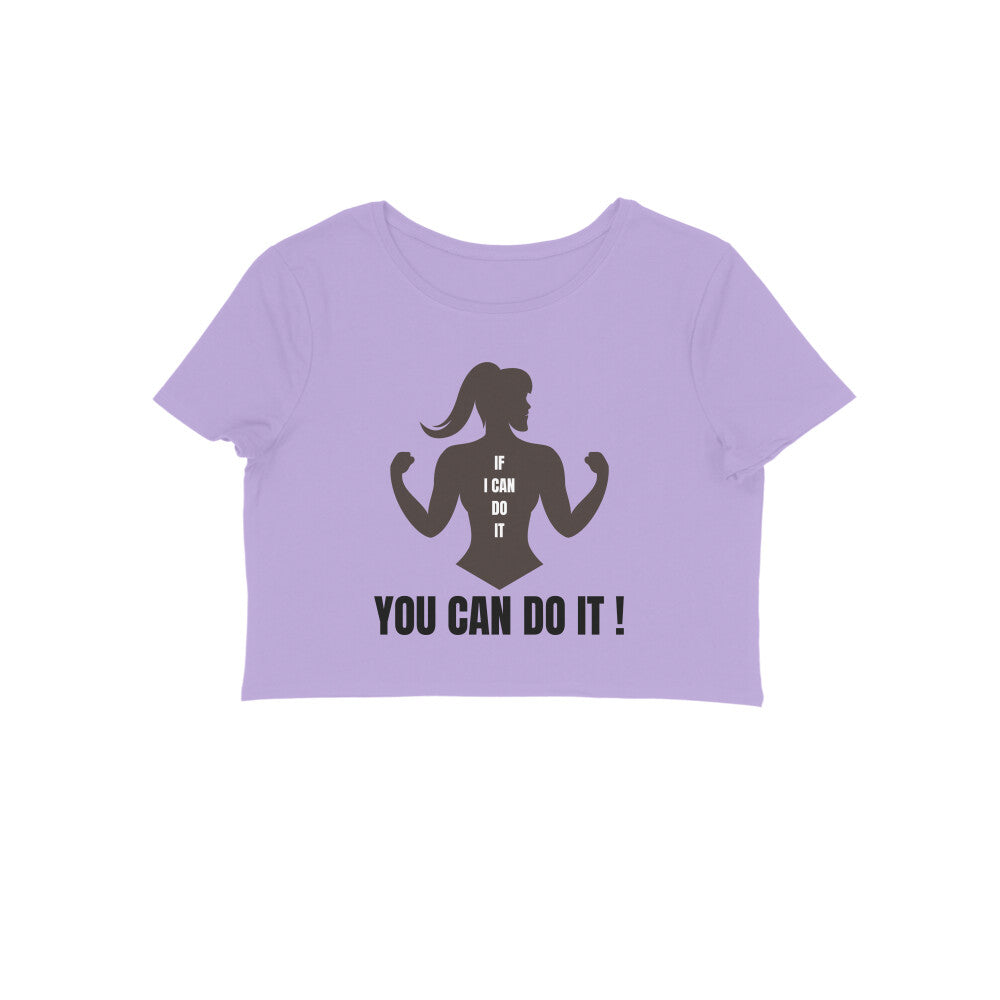 You Can Do It - Women's Croptops