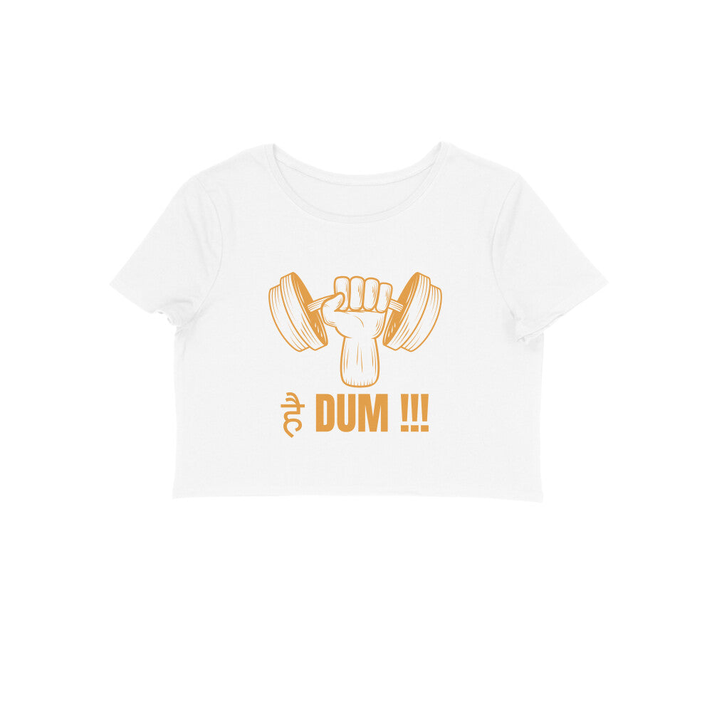 Motivation Hai Dum - Women's Croptops