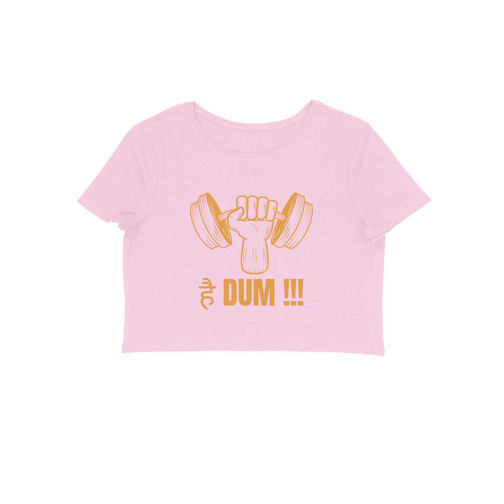 Motivation Hai Dum - Women's Croptops