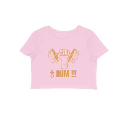 Motivation Hai Dum - Women's Croptops