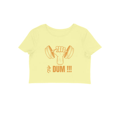 Motivation Hai Dum - Women's Croptops