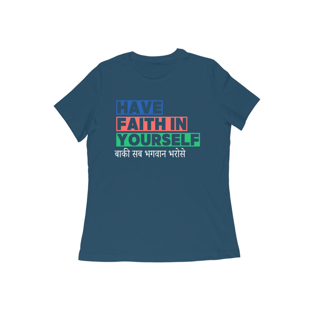 Have Faith - Women's Tshirt