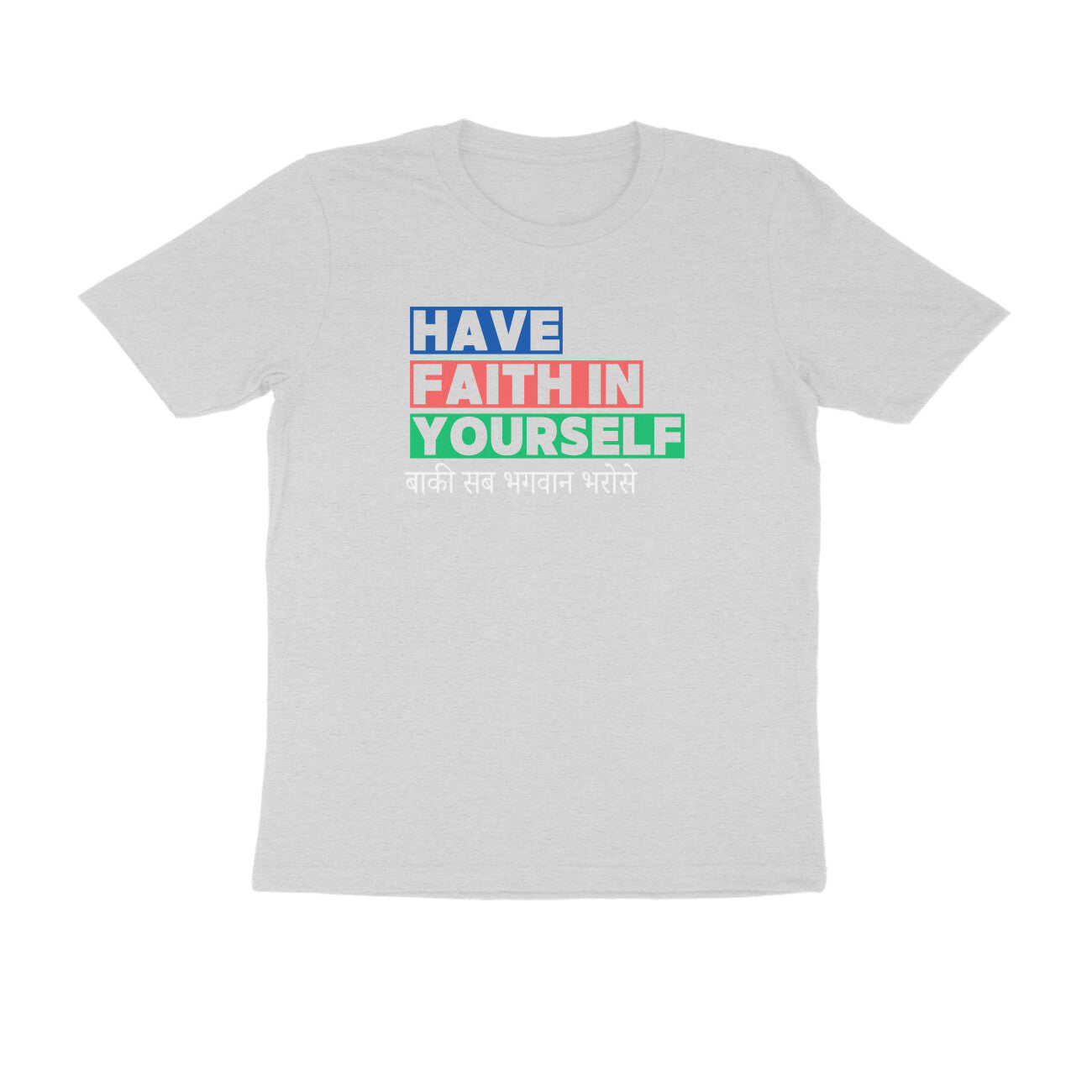 Have Faith - Men's Tshirt