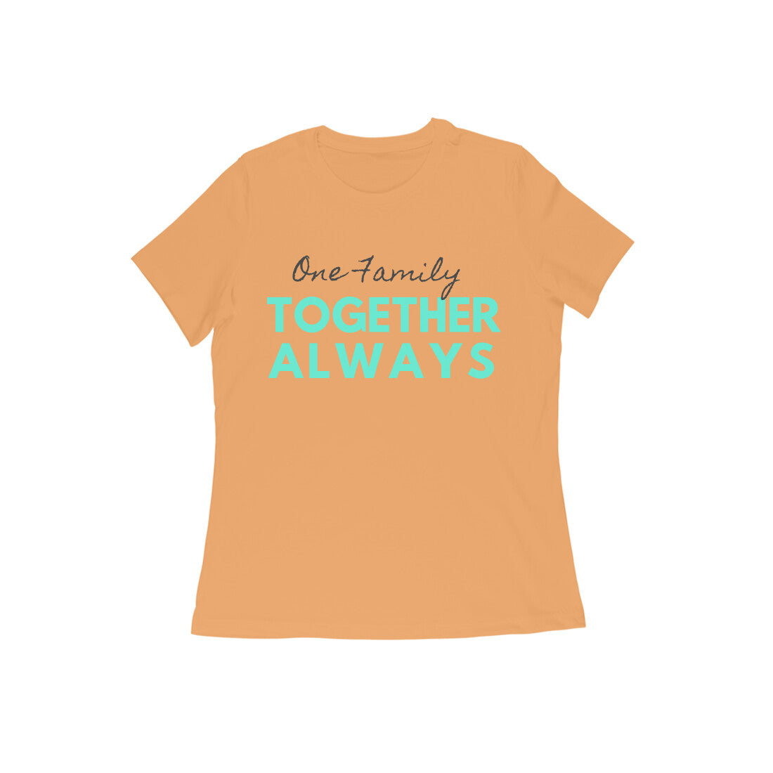 Together Always - Family Tshirts for Moms